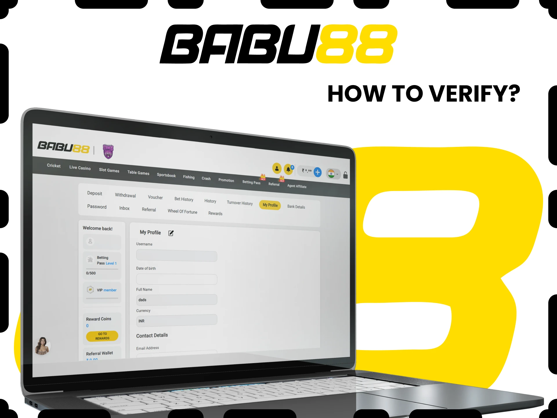 We will tell you how to get verified on Babu88.